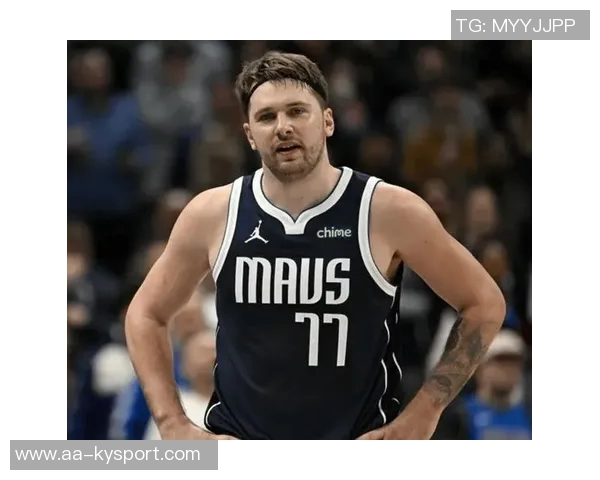 东契奇季前赛首秀表现超预期自信满满期待新赛季挑战